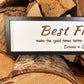 Best Friend Gift Wooden Sign For Home Cute Small Bestie Present Idea