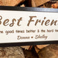 Best Friend Gift Wooden Sign For Home Cute Small Bestie Present Idea