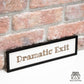 Dramatic Exit Wooden Engraved Framed Sign Entryway Hallway Door Sign Painted Black Wood Frame